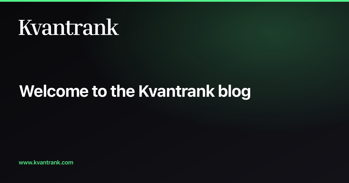 Welcome to the Kvantrank blog — Kvantrank blog cover